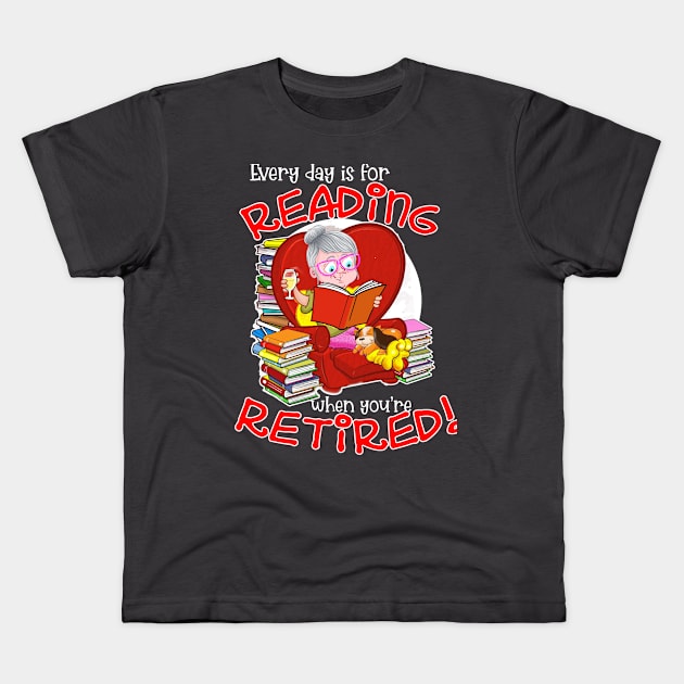 Retired Reading Kids T-Shirt by Squirroxdesigns